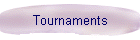 Tournaments